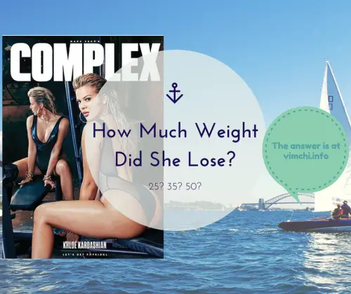 How Much Weight Did Khloe Kardashian Lose?