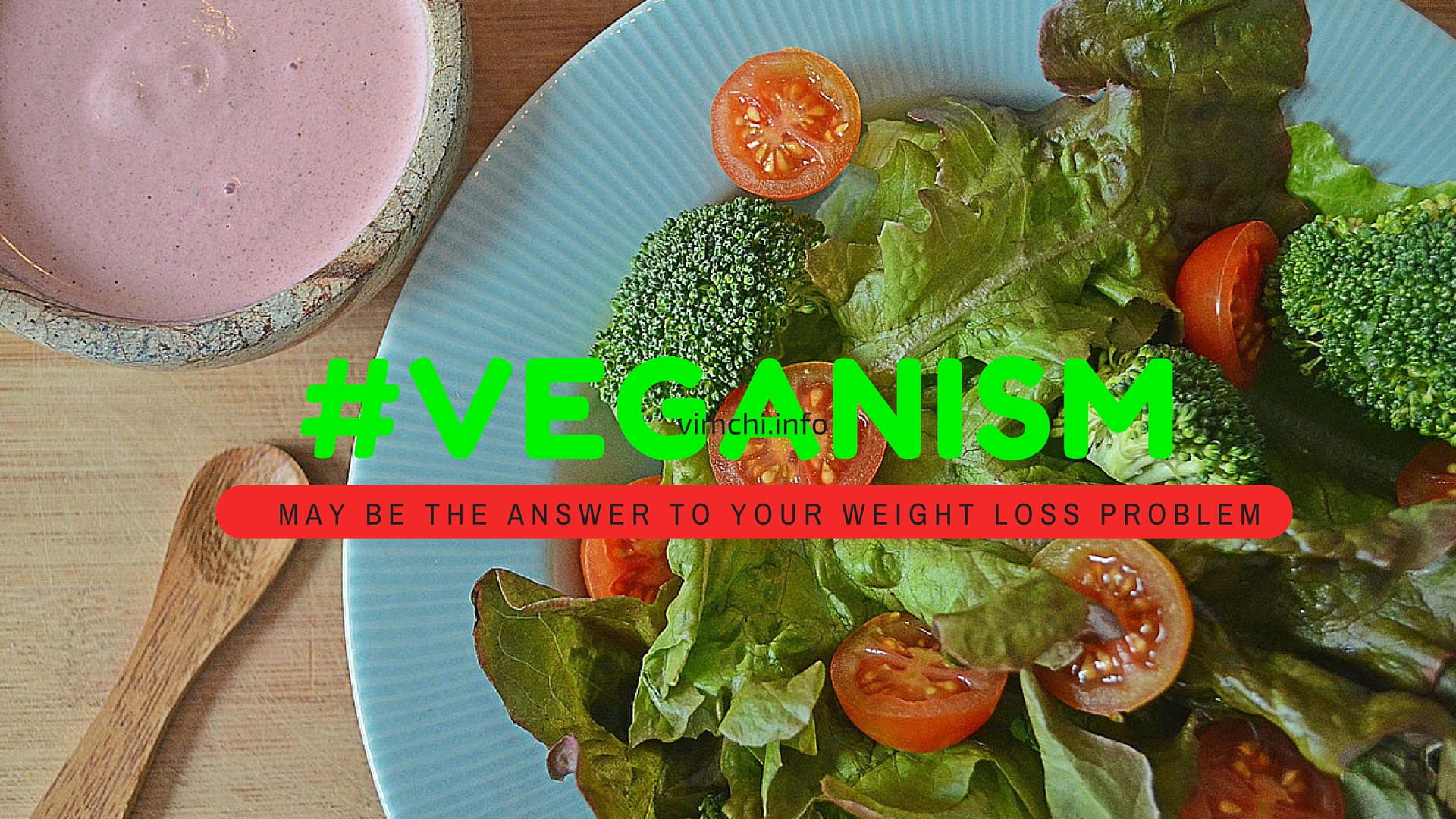 Veganism May Help You Lose Weight as Revealed by a Study