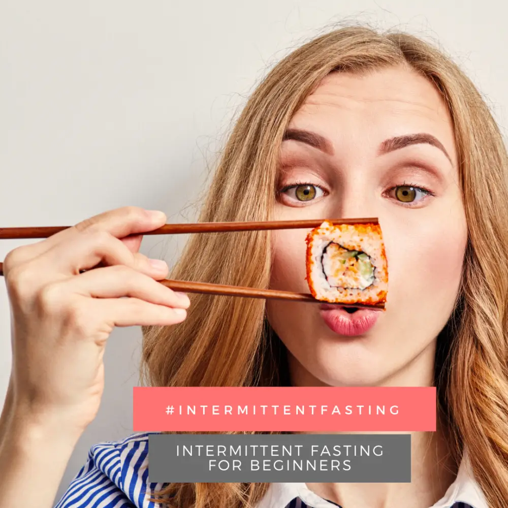 Life-Changing Intermittent Fasting Plan for Beginners 