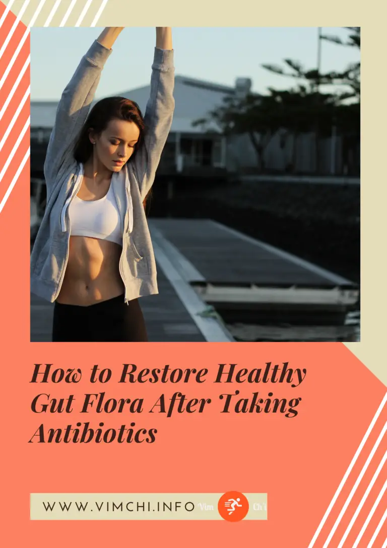 20 Ways On How To Restore Healthy Gut Flora After Taking Antibiotics