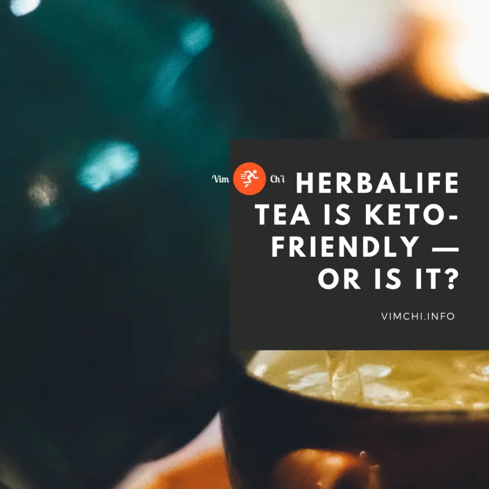 Herbalife Tea Is KetoFriendly Or Is It?