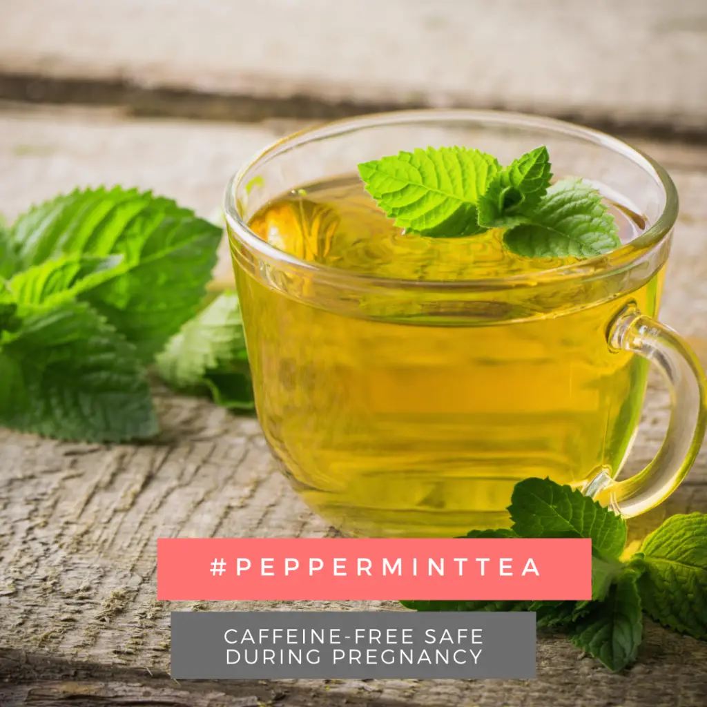 Peppermint tea safe during pregnancy