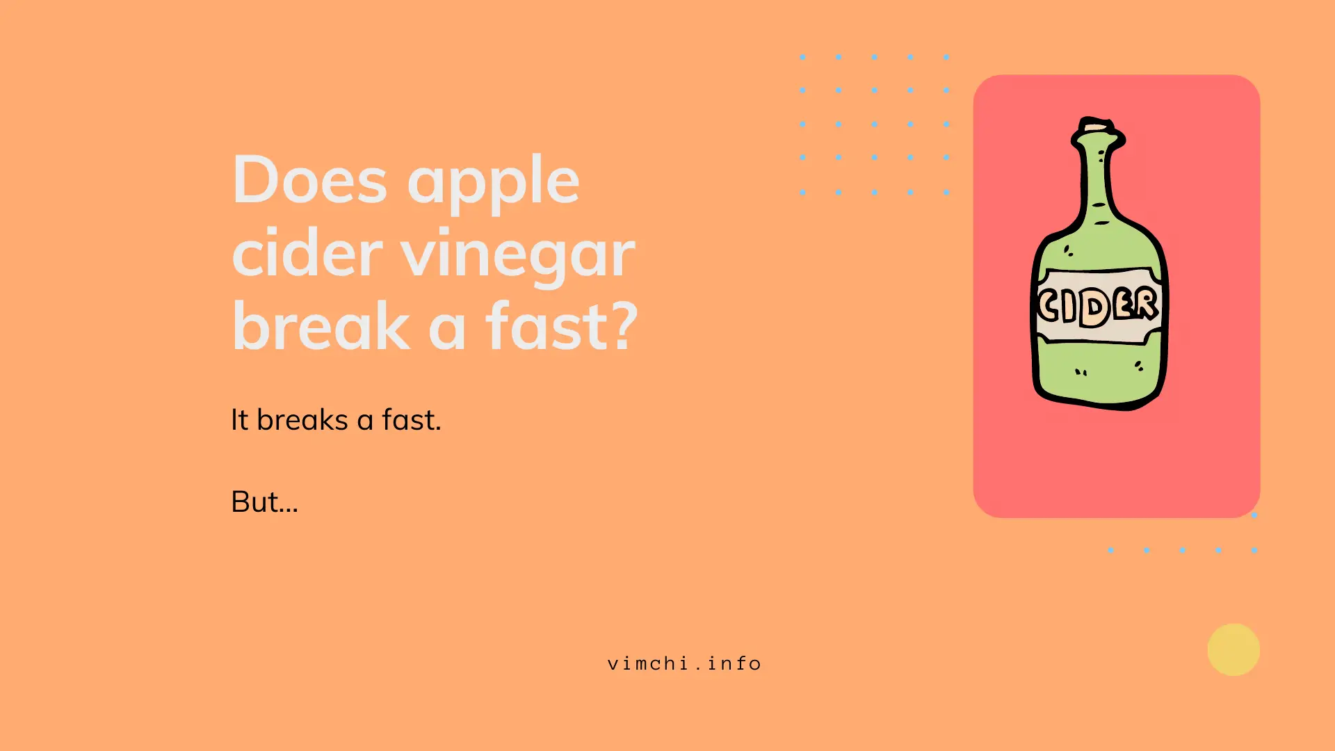 Does apple cider vinegar break a fast