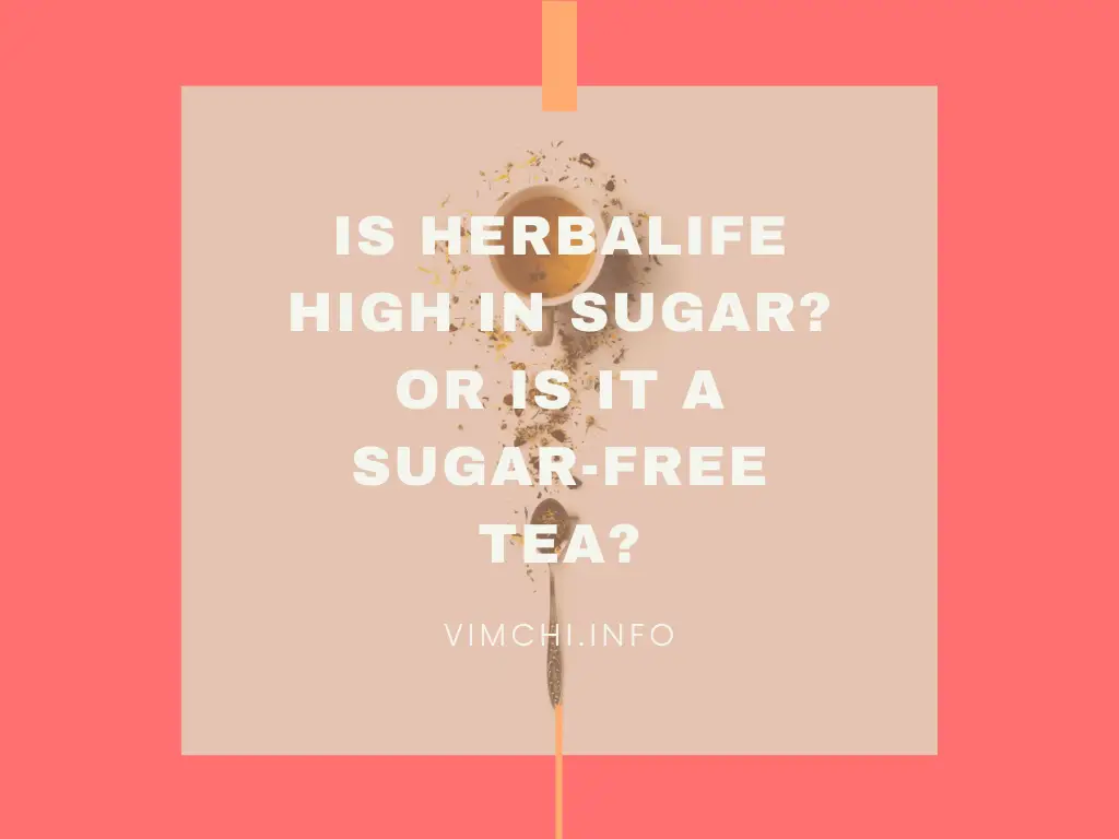 is herbalife tea high in sugar