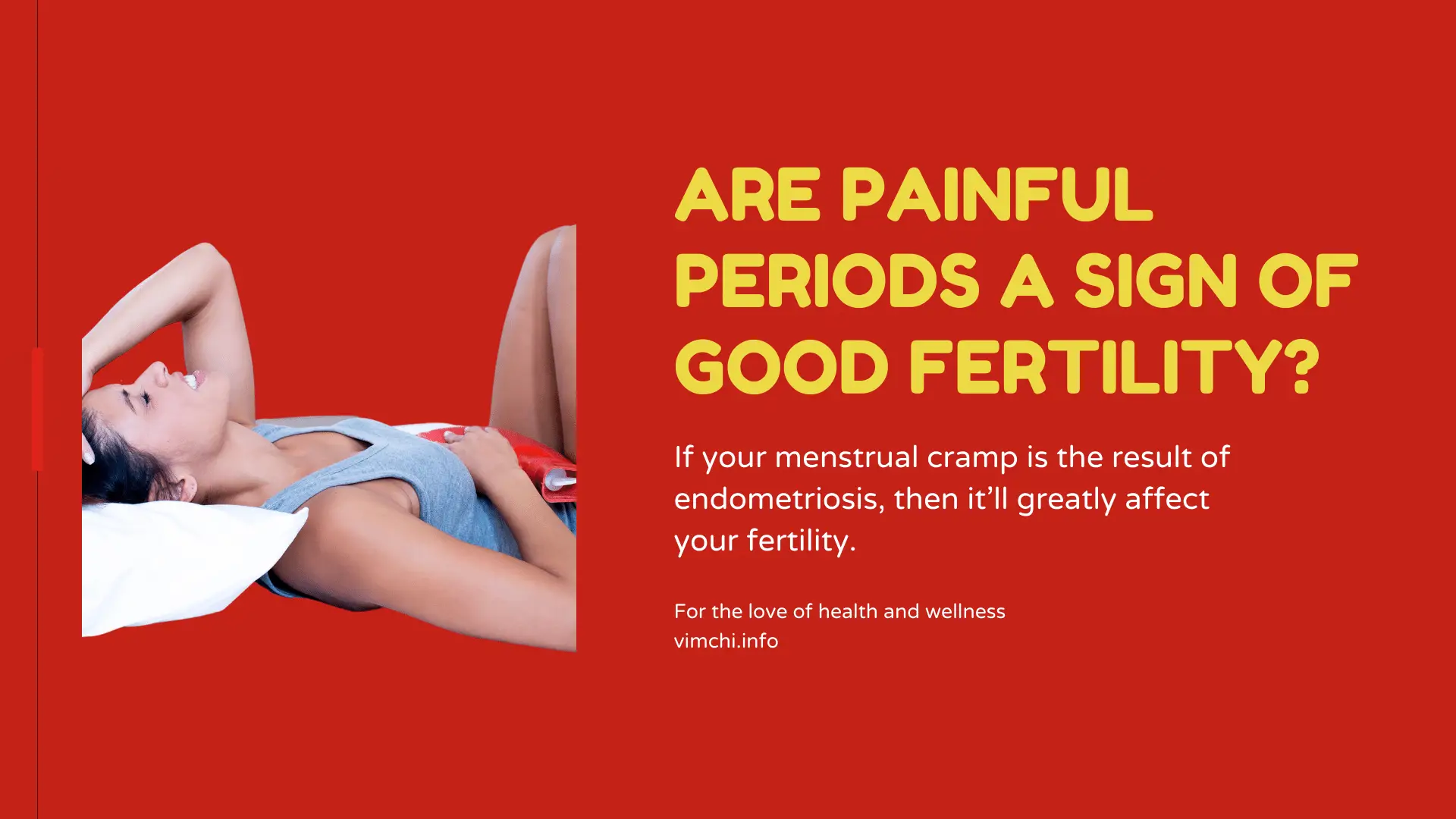 are painful periods a sign of good fertility