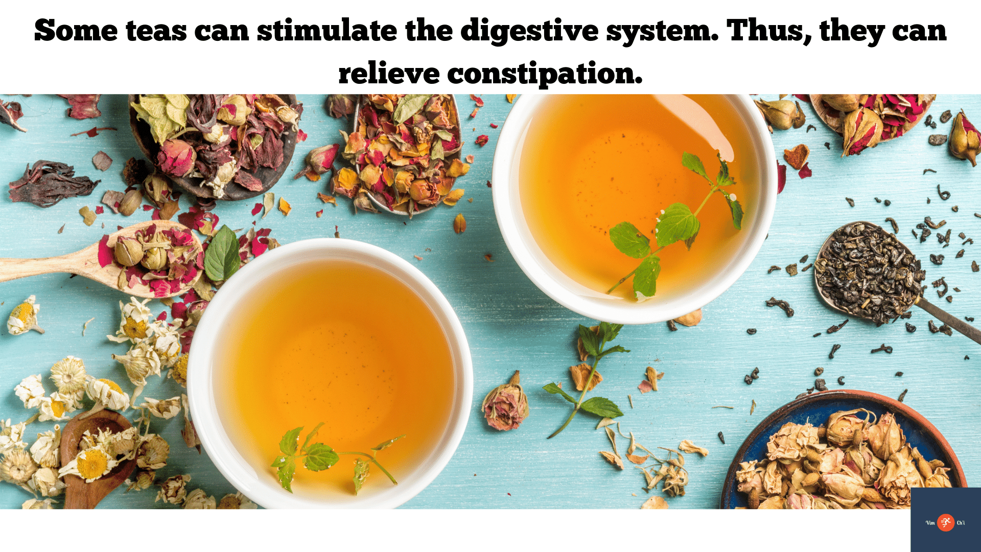 teas can stimulate digestive system