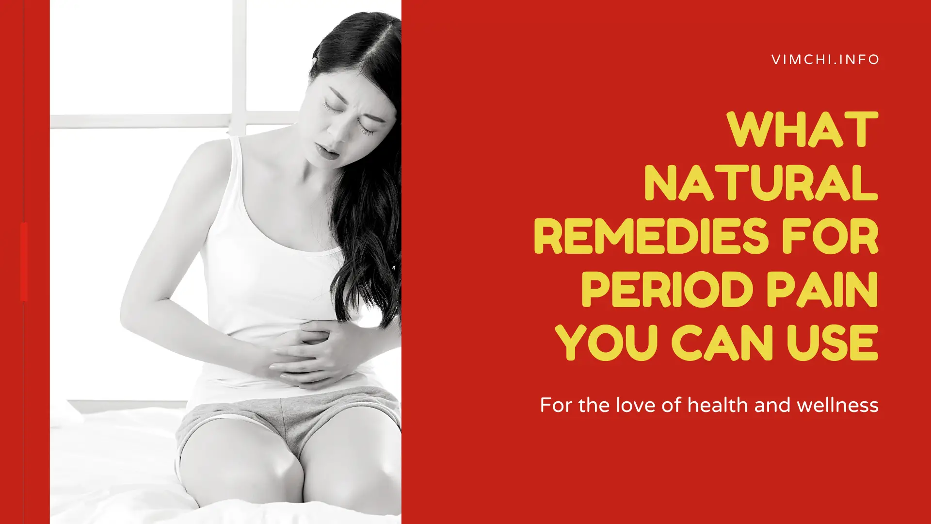 what natural remedies for period pain you can use