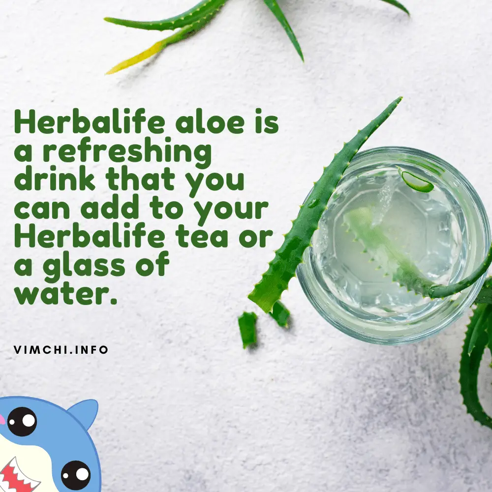 What the Herbalife Tea and Aloe Can Do refreshing drink