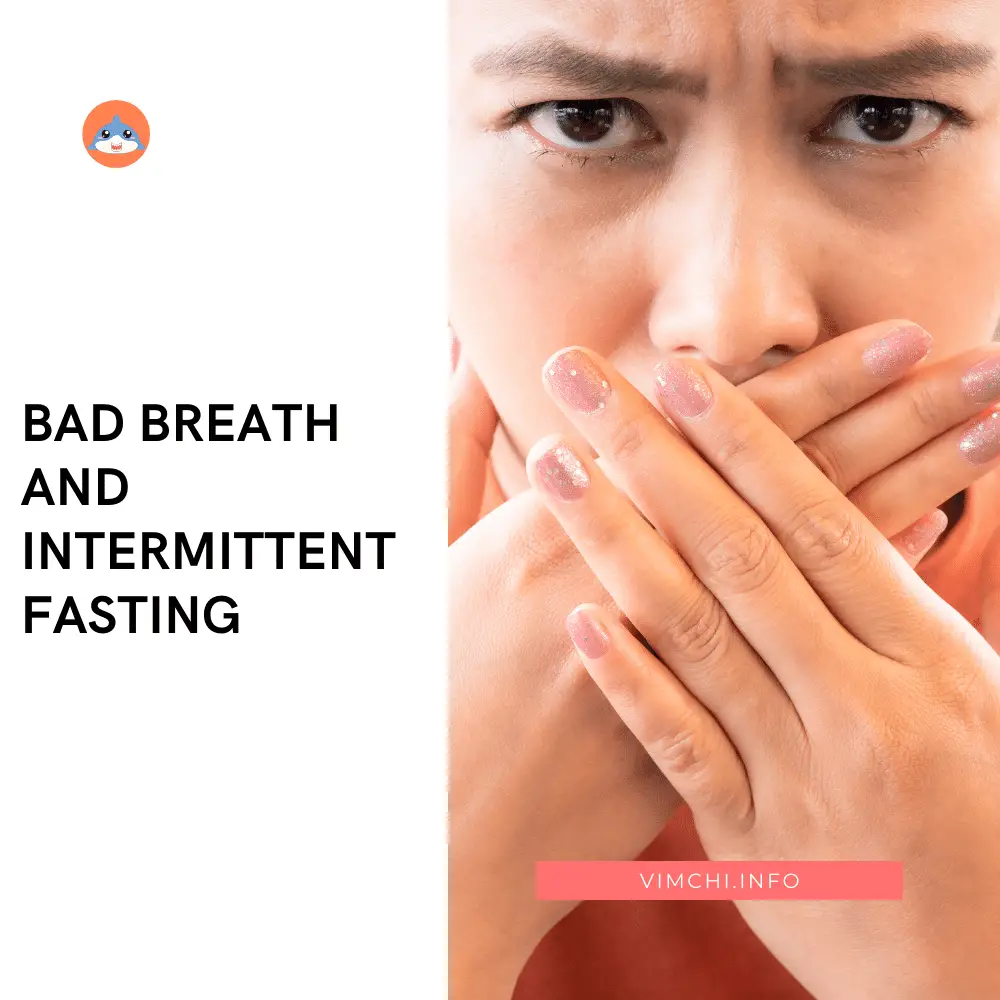 Intermittent Fasting Dangers - bad breath