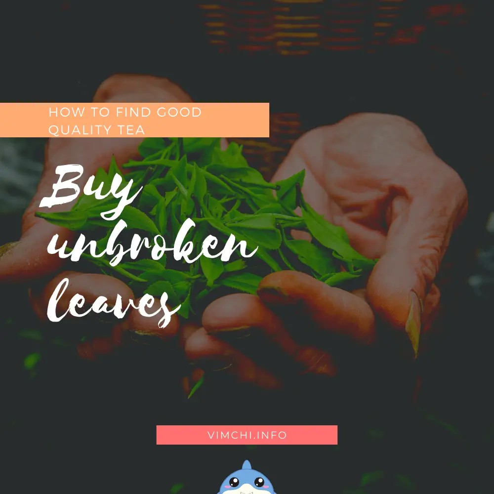 how to make herbal tea less acidic - unbroken leaves