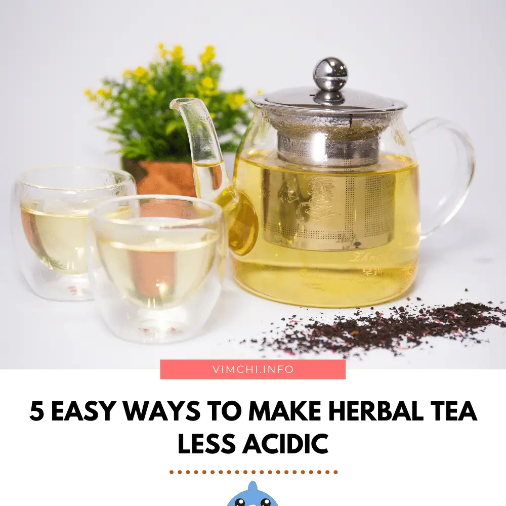 how to make herbal tea less acidic
