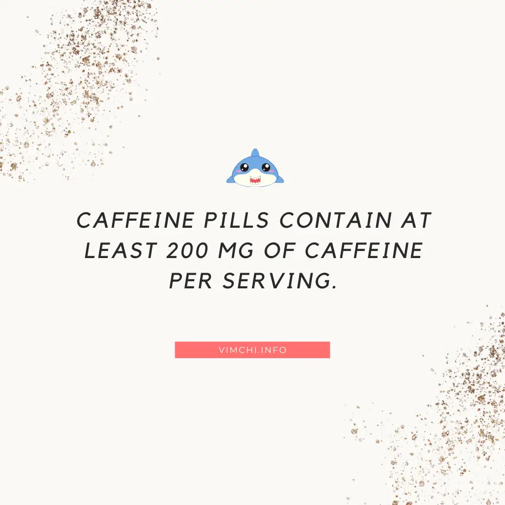 Are Caffeine Pills Good for Working Out - caffeine content