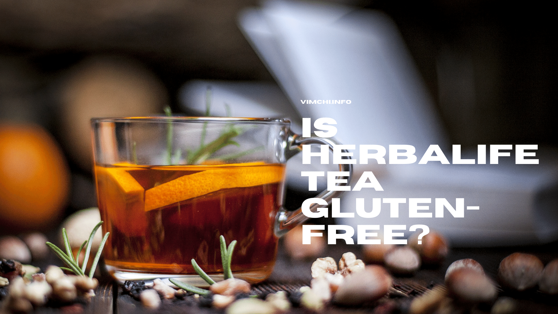 Is Herbalife Tea Gluten-Free