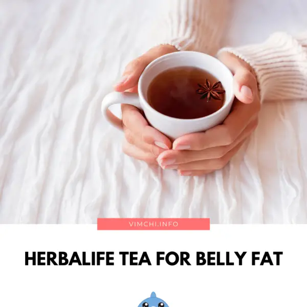 Herbalife Tea For Belly Fat Vim Ch'i