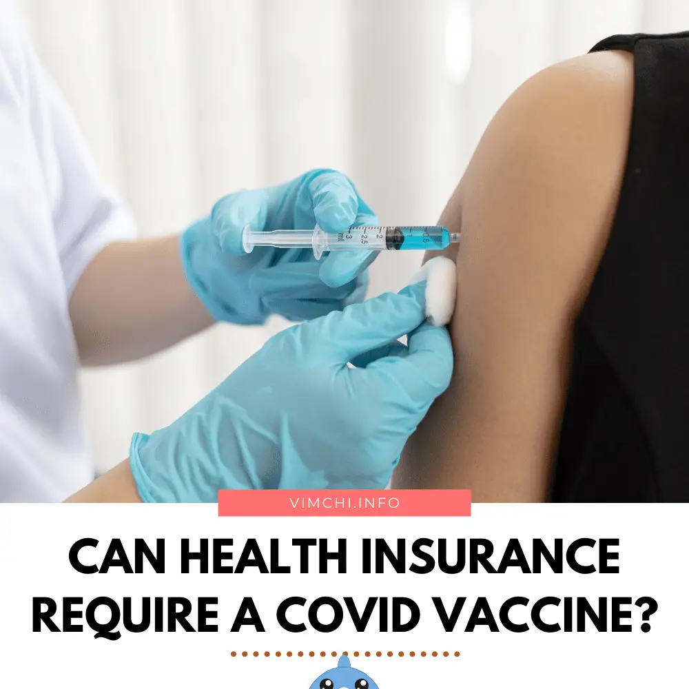 can health insurance require a covid vaccine