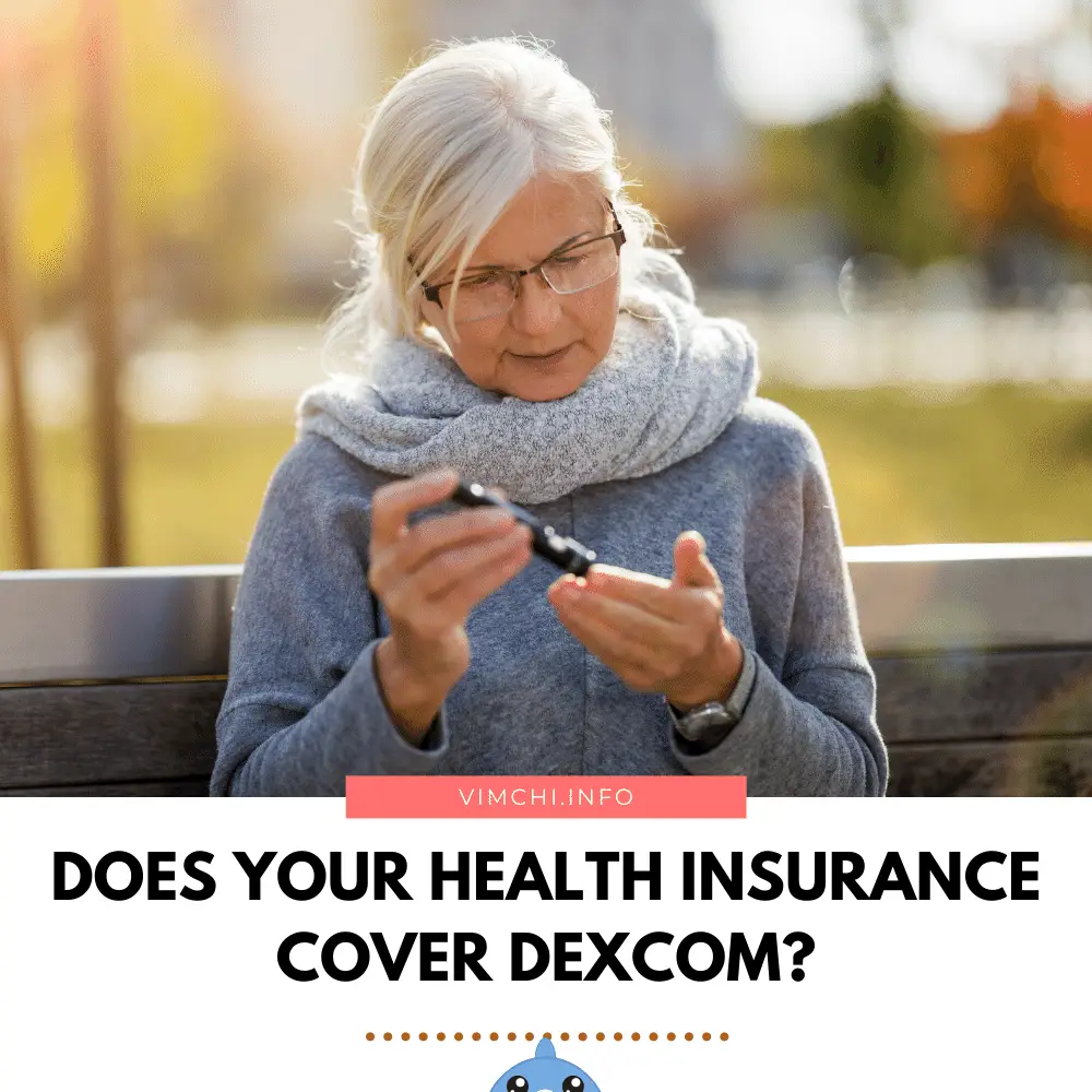 what health insurance covers Dexcom
