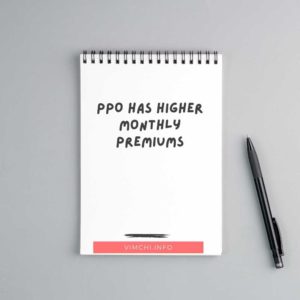 ppo has higher monthly premiums