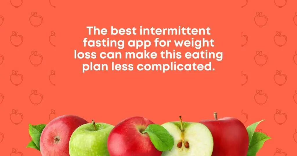 best intermittent fasting app for weight loss