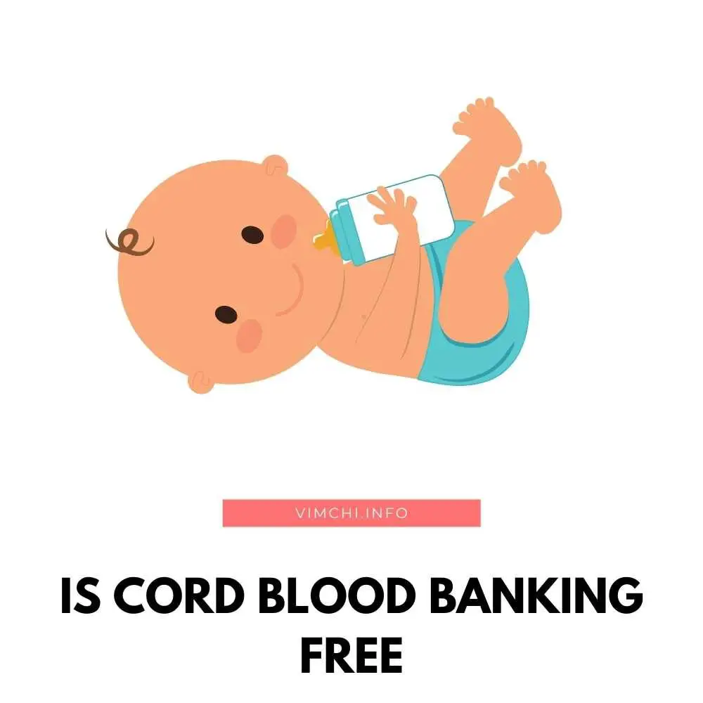 Is cord blood banking free? What are the costs if you want to save your child’s cord blood? Is it even worth it?