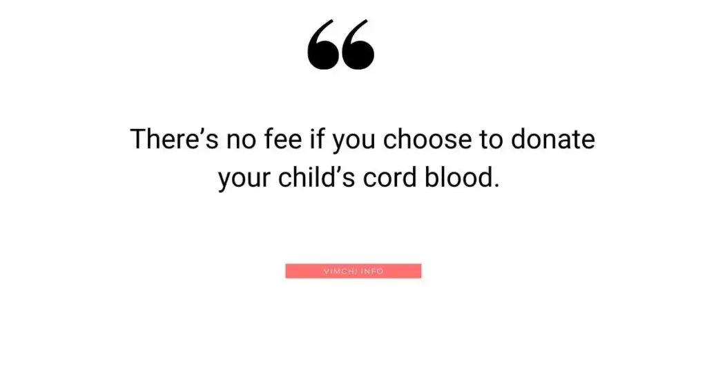 is cord blood banking free -- no fee