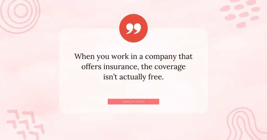 is health insurance free -- work perks