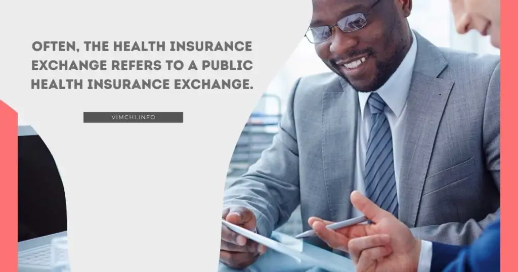 the health insurance exchange