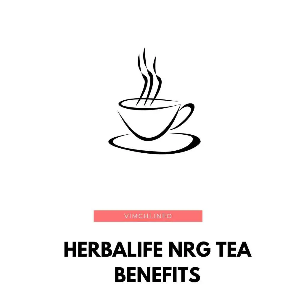 herbalife-nrg-tea-benefits-vim-ch-i