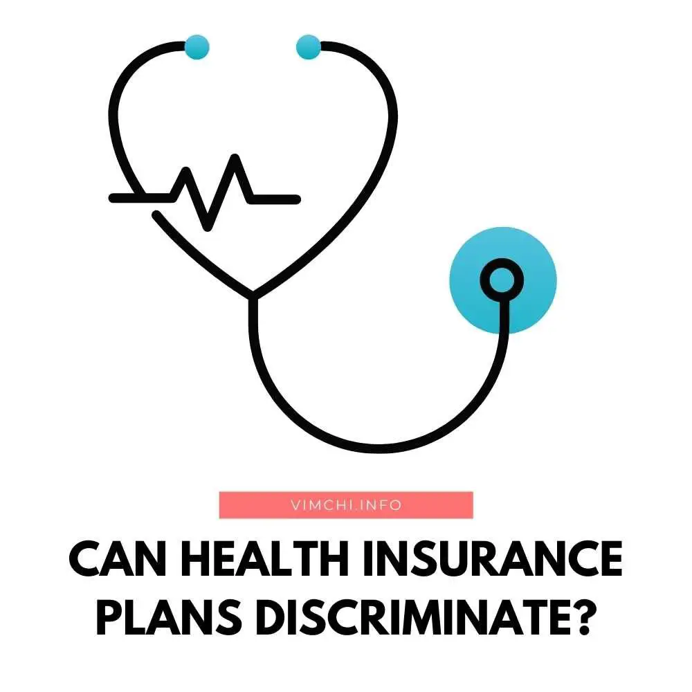 Can Health Insurance Plans Discriminate featured