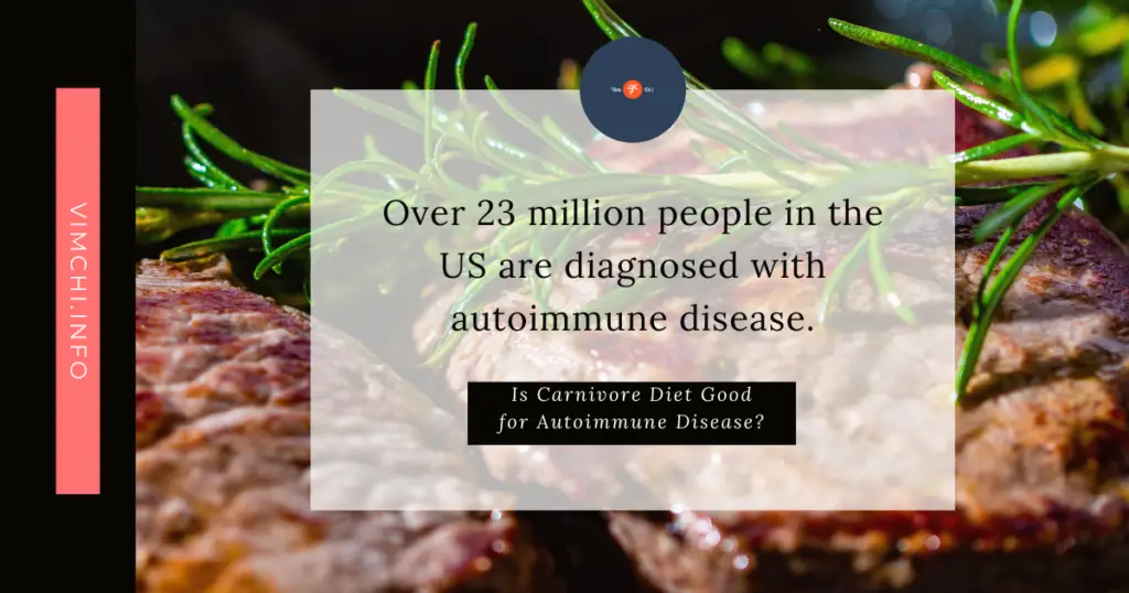 Is Carnivore Diet Good for Autoimmune Disease
