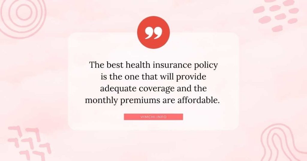 which health insurance policy is best -- adequate coverage