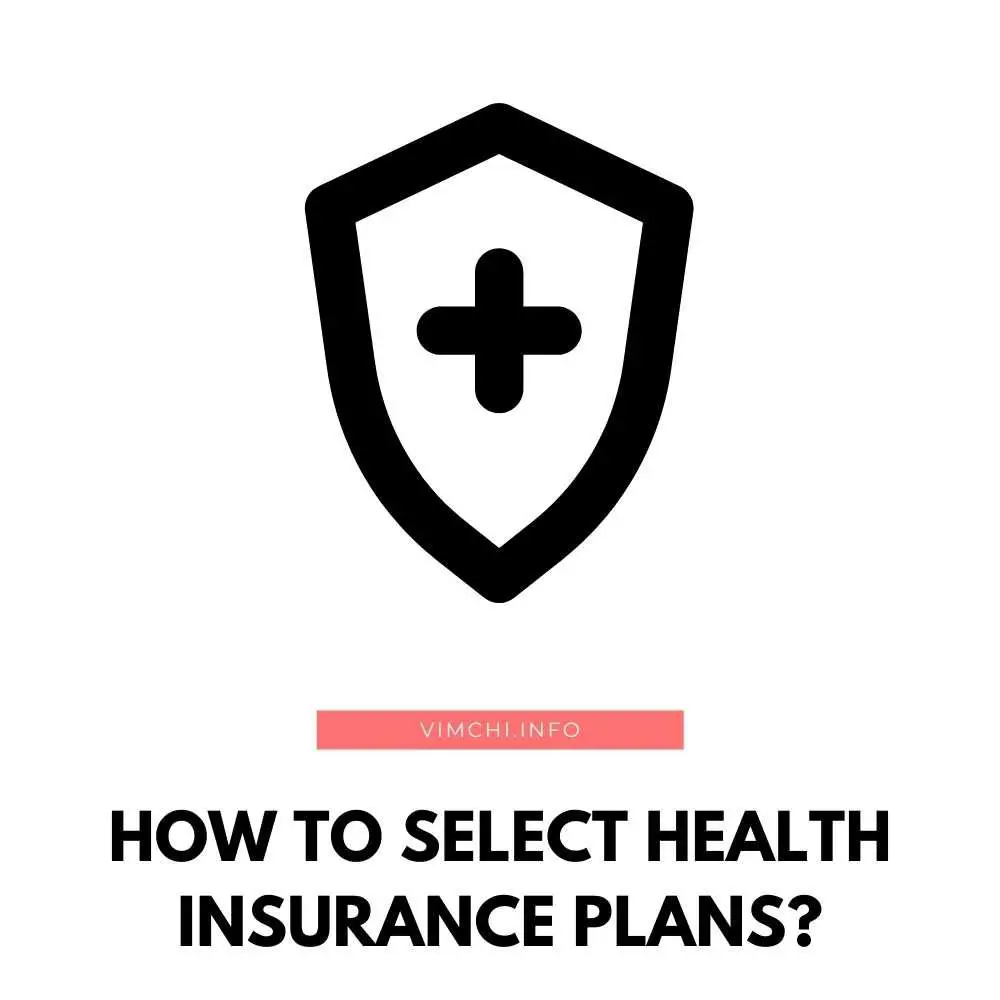 How to Select Health Insurance Plans featured