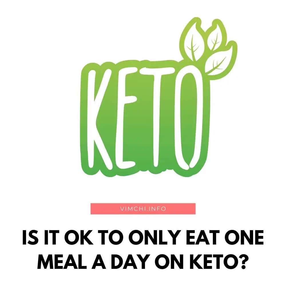 Is It Ok to Only Eat One Meal a Day on Keto featured