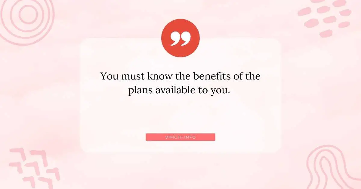 how to select health insurance plans -- benefits of the plans