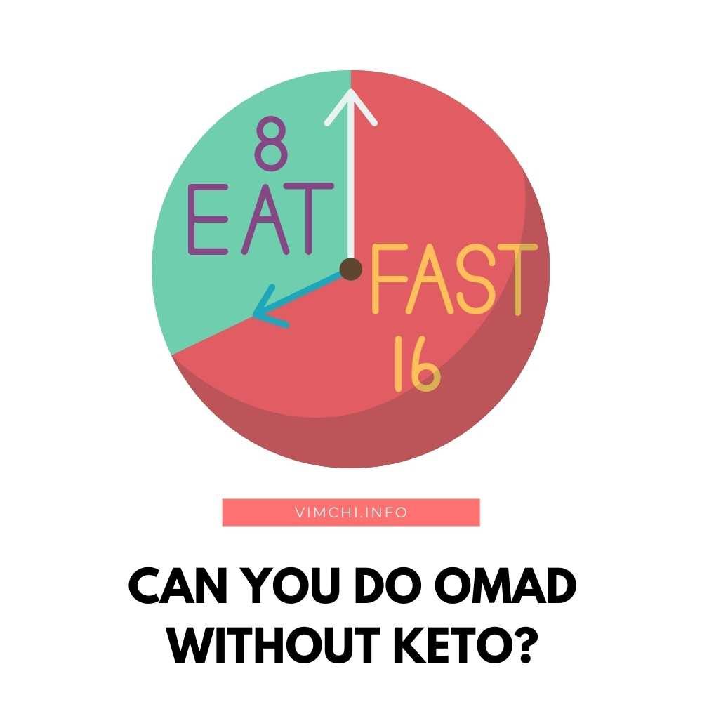 Can you do OMAD without keto? Or is it better to follow OMAD? Is OMAD as good as keto? Let’s find out the answers here.