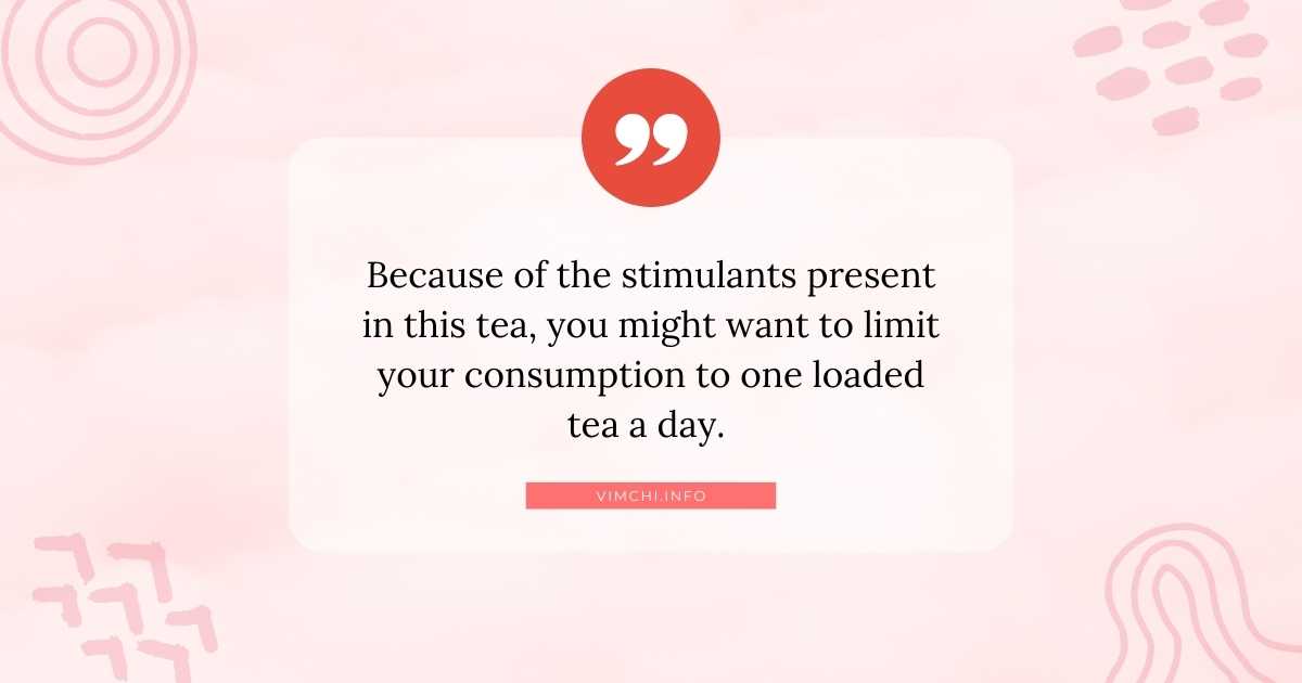 can loaded tea cause diarrhea -- stimulants