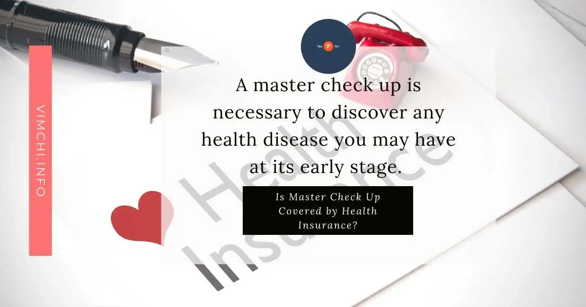 is a master check up covered by health insurance