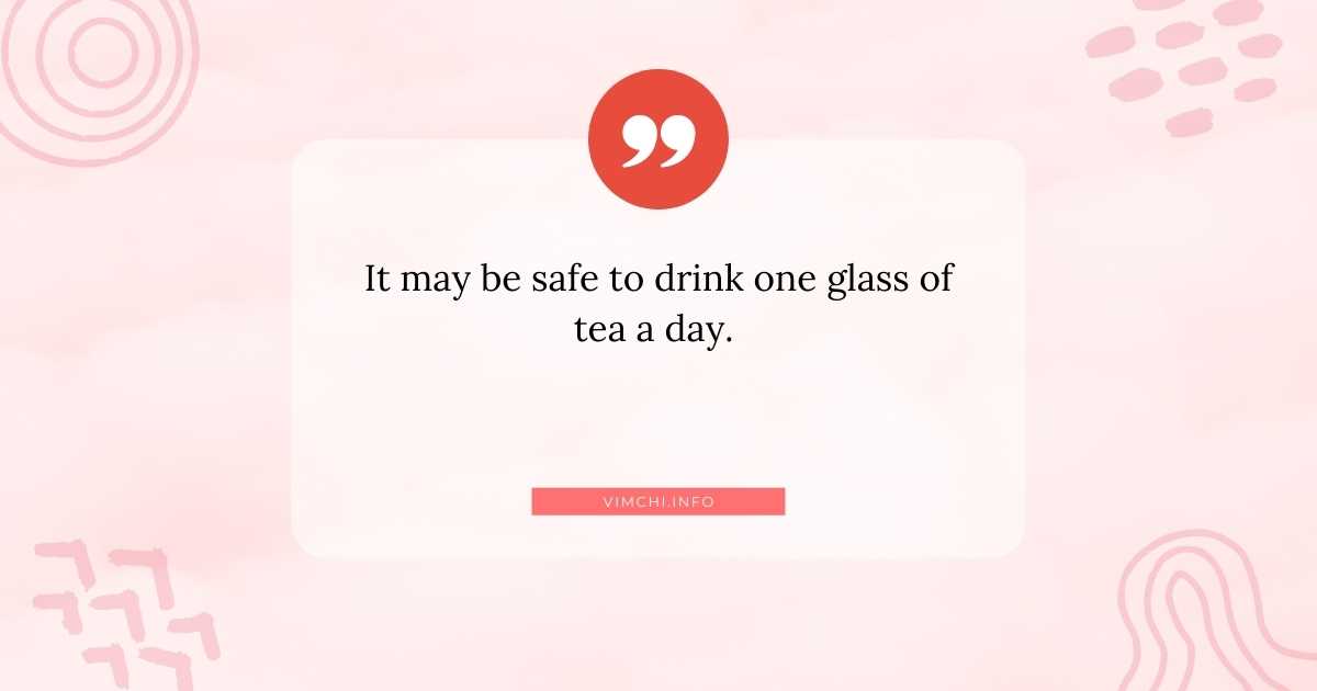 is loaded tea safe during pregnancy -- safe to drink