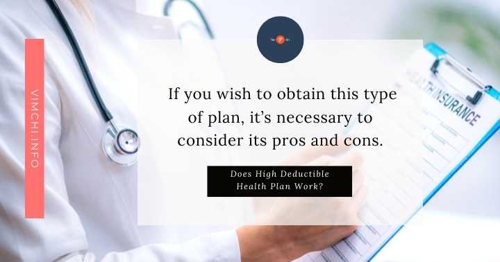 Does High Deductible Health Plan Work