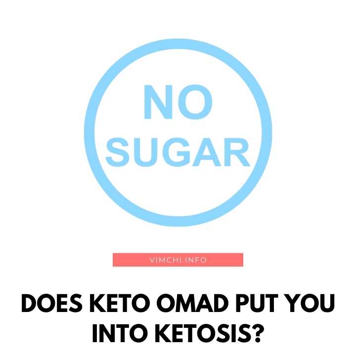 Does Keto OMAD Put You Into Ketosis -- ketosis