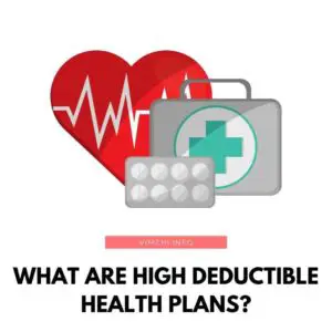 What are High Deductible Health Plans -- cheaper