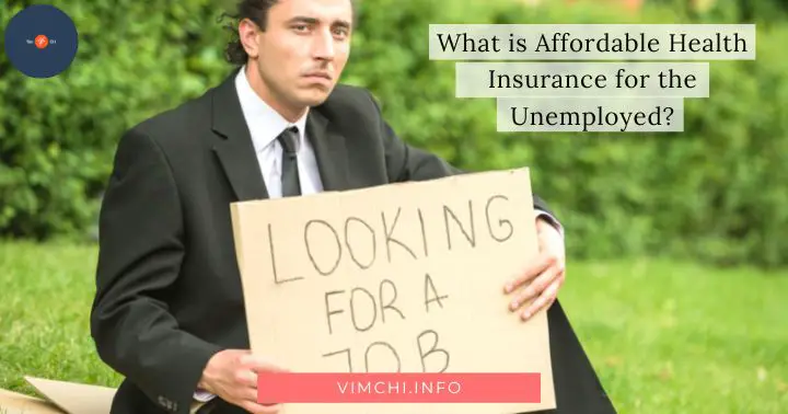 Affordable Health Insurance for the Unemployed