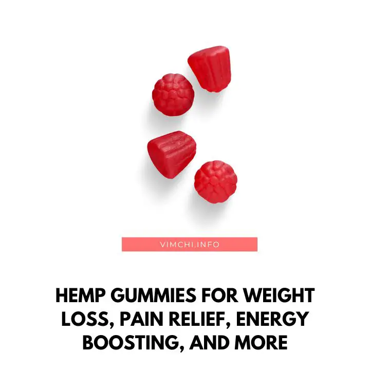Hemp Gummies for Weight Loss, Pain Relief, Energy Boosting, and More featured