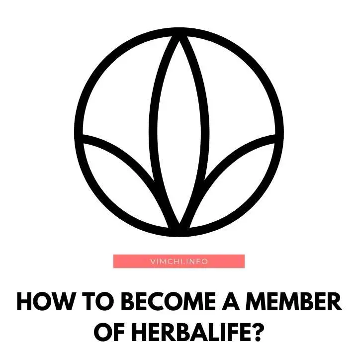 How to Become a Member of Herbalife