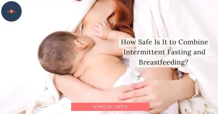intermittent fasting and breastfeeding