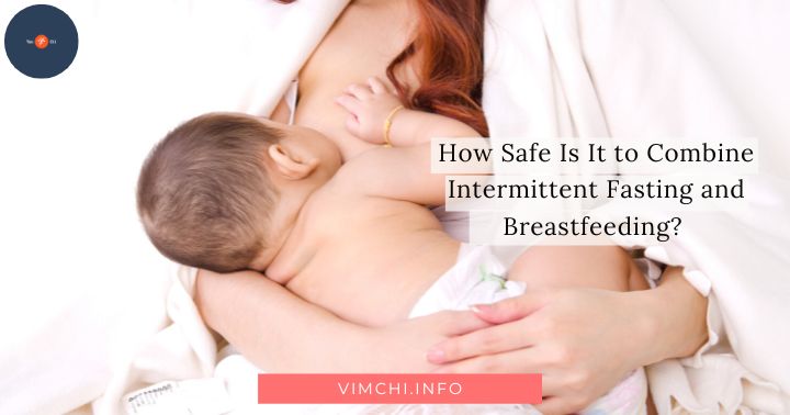 intermittent fasting and breastfeeding