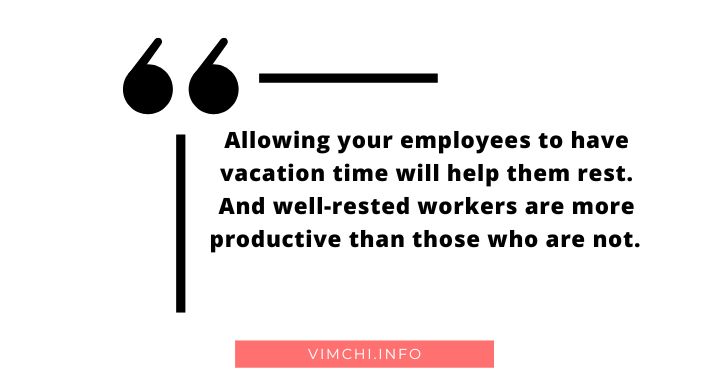 work perks -- allowing employees vacation time