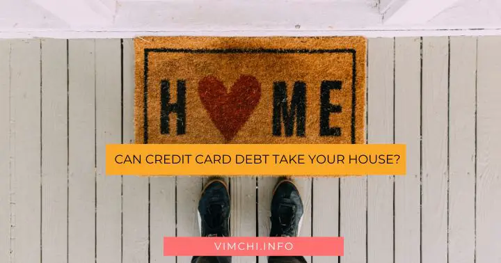 can credit card debt take your house