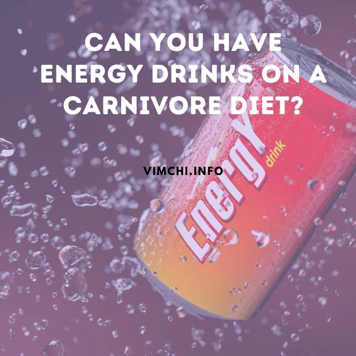 Can You Have Energy Drinks on a Carnivore Diet featured