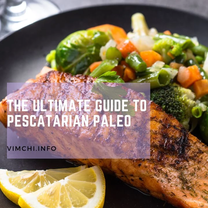 The Ultimate Guide to Pescatarian Paleo featured