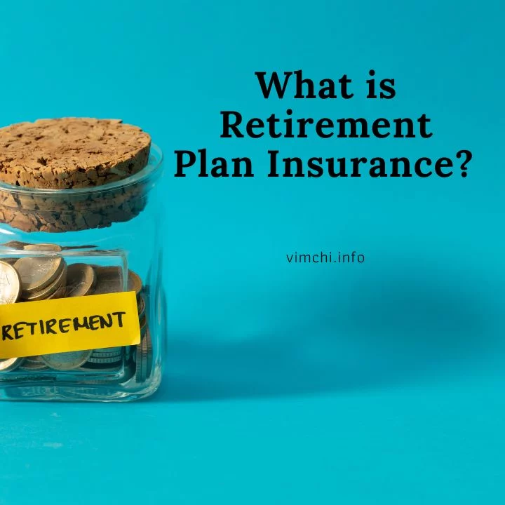What is Retirement Plan Insurance featured